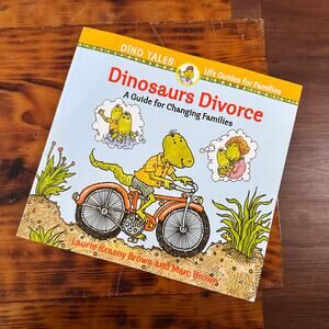 Dino Tales: Dinosaurs Divorce A Guide For Changing Families Paperback Book